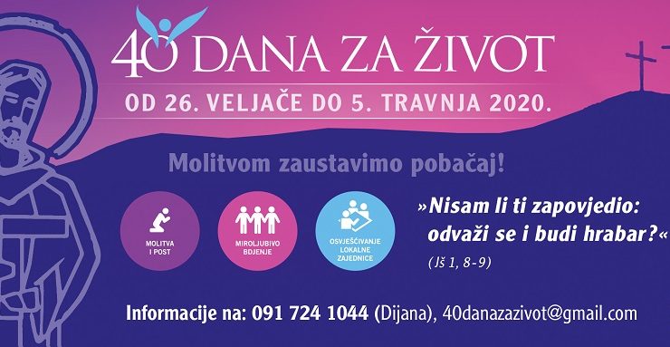 Na Pepelnicu, 26. veljače, počinje do sada najveća kampanja inicijative 40 dana za život